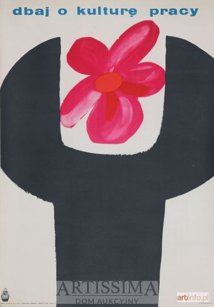 PRZYSTAŃSKI Władysław | Plakat BHP Dbaj o kulturę pracy, 1969