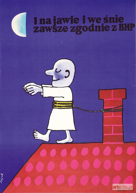 FLISAK Jerzy | I NA JAWIE I WE ŚNIE ZAWSZE ZGODNIE Z BHP, 1972 R.