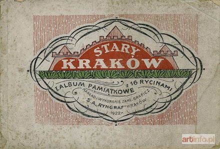 HAJDUKIEWICZ Mateusz Ludwik | Stary Kraków. Album Pamiątkowy z 16 rycinami, 1922