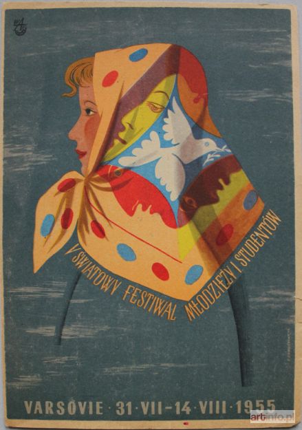 SIEMASZKOWA Olga | Plakat-V Światowy Festiwal Młodzieży i Studentów, Varsovie 31.VII - 14.VIII.1955 (1955)