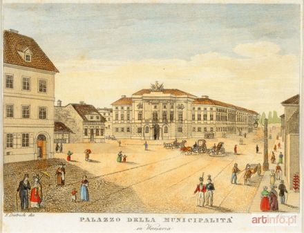 DIETRICH Fryderyk Krzysztof | PALAZZO Della Municipalitá in VARSAVIA, 1831