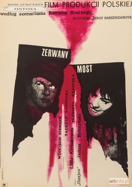 CIEŚLEWICZ Roman | Plakat do filmu ZERWANY MOST, 1962