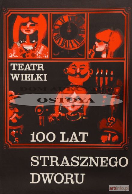 ŚWIERZY Waldemar | Plakat STO LAT STRASZNEGO DWORU, 1965