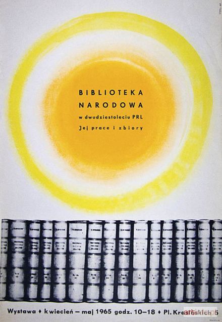 STRYJECKI Maurycy | PLAKAT, BIBLIOTEKA NARODOWA W DWUDZIESTOLECIU PRL, 1965