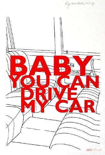 DUNIKOWSKA Kinga | Baby you can drive my car, 2001