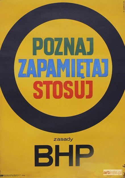 GÓRKA Wiktor | Poznaj, zapamiętaj, stosuj zasady BHP, 1966 r.