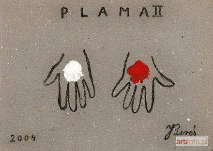 BEREŚ Jerzy | Plama II, 2004 r.