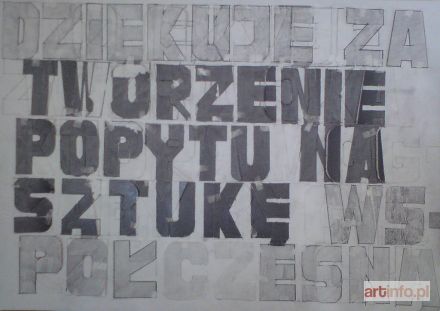 LIBERA Zbigniew | Dziękuję za tworzenie popytu na sztukę współczesną, 2010